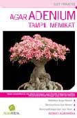 Agar Adenium Tampil Memikat