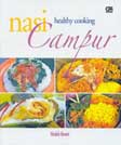 Healthy Cooking : Nasi Campur