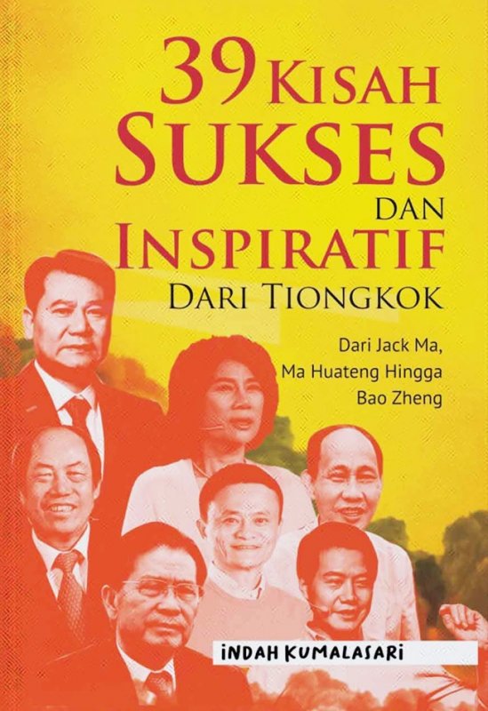 Buku 39 Kisah Sukses Dan Inspiratif Dari Tiongkok | Bukukita