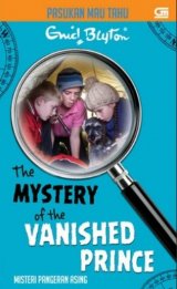 Pasukan Mau Tahu: Pangeran Asing - The Mystery of the Vanished Prince
