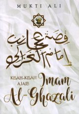 Kisah-Kisah Ajaib Imam AL-GHAZALI