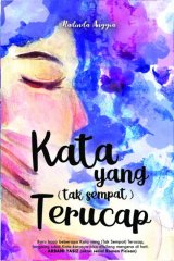 Kata Yang (Tak Sempat) Terucap