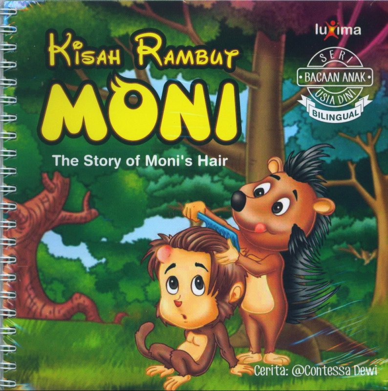 Cover Buku Seri Bacaan Anak Usia Dini: Kisah Rambut Moni (Bilingual)