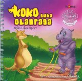 Seri Bacaan Anak Usia Dini: Koko Suka Olahraga (Bilingual)