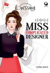 Lovession Series: Miss Complicated Designer