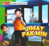 Seri Tauhid for Kids: Larangan Memakai Jimat : Jimat Pak Min.