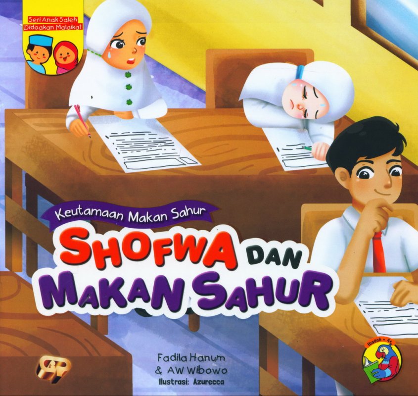 Cover Seri Anak Saleh Didoakan Malaikat: Shofa dan Makan Sahur