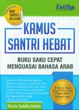 Kamus Santri Hebat (Buku Saku Cepat Menguasai Bahasa Arab)