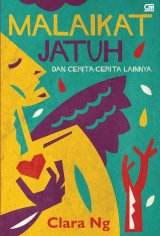 Malaikat Jatuh dan Cerita-Cerita Lainnya ( Cover Baru)