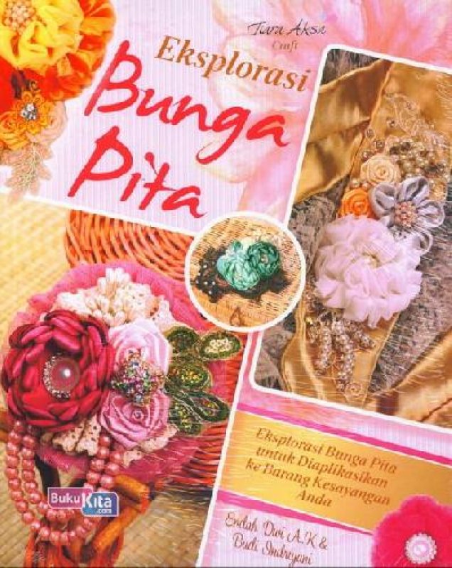 Cover Depan Buku Eksplorasi Bunga Pita (BK)