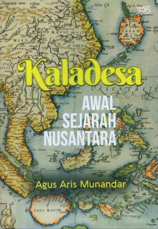 Cover Kaladesa: Awal Sejarah Nusantara
