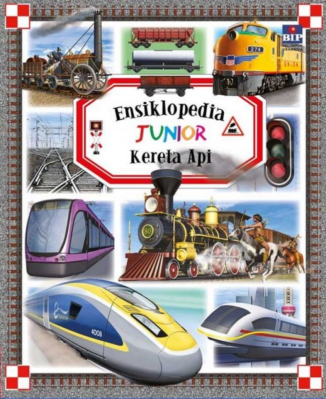 Buku Ensiklopedia Junior  Kereta Api  Toko Buku Online  Bukukita