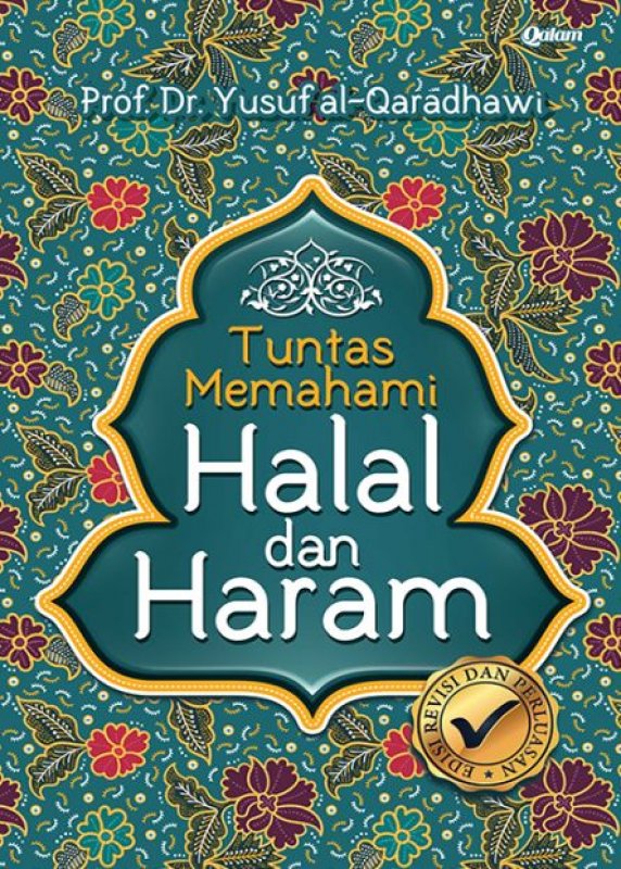 Cover Depan Buku Tuntas Memahami Halal dan Haram (HC)