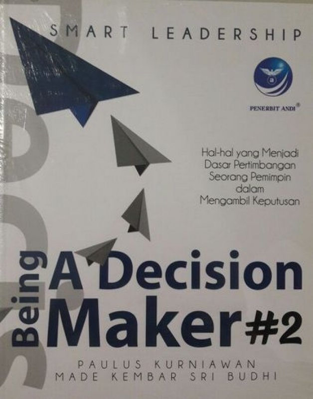 Cover Depan Buku Smart Leadership: Being A Decision Maker #2