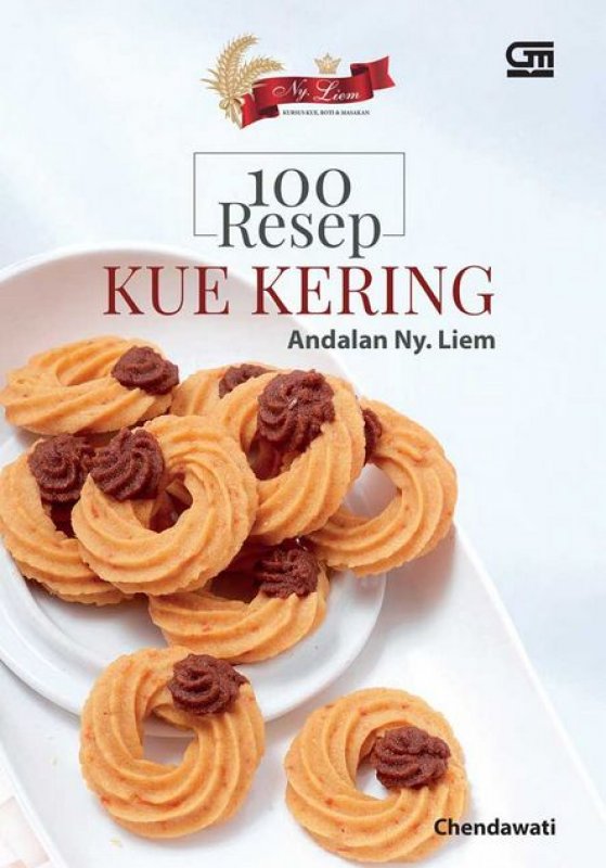Buku 100 Resep Kue Kering Andalan Ny Liem Edisi Revisi Bukukita