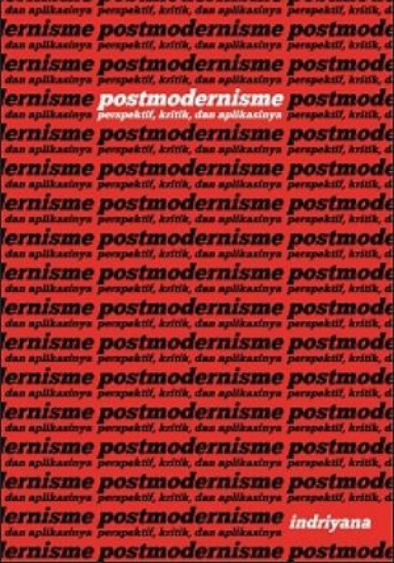 Cover Buku Postmodernisme: Perspektif, Kritik, Dan Aplikasinya