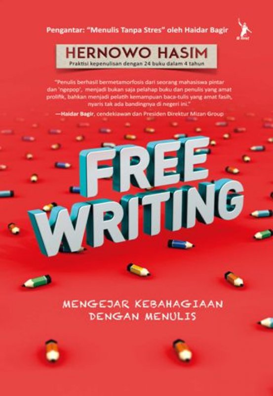 Cover Depan Buku Free Writing : Mengejar Kebahagiaan dengan Menulis
