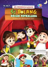 Si Bolang: Tiga Cerita Seru Tentang Kerja Sama