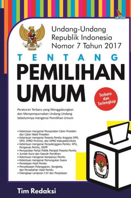 Cover UNDANG-UNDANG REPUBLIK INDONESIA NOMOR 7 TAHUN 2017 TENTANG PEMILIHAN UMUM