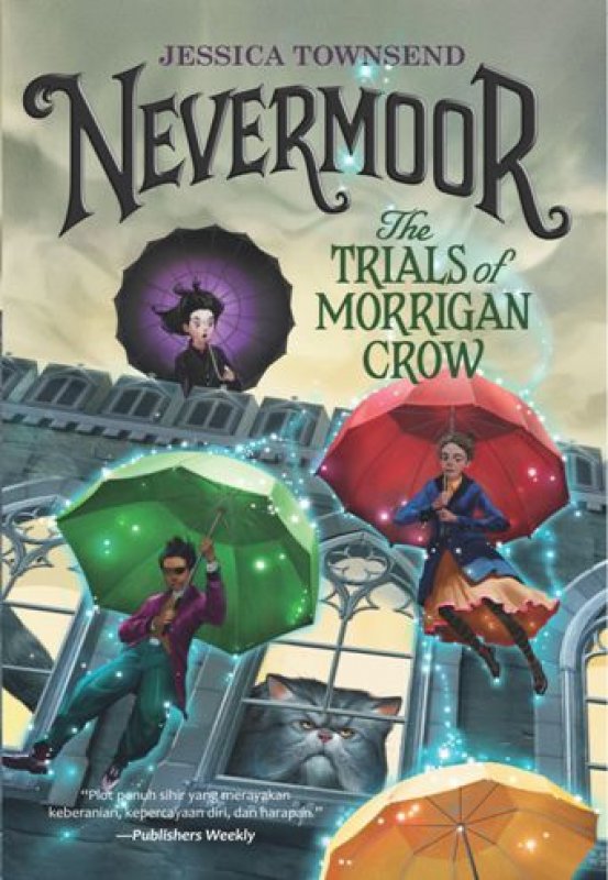Cover Depan Buku NEVERMOOR #1: The Trials of Morrigan Crow
