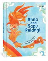 Anna dan Sapu Pelangi (Hard Cover)