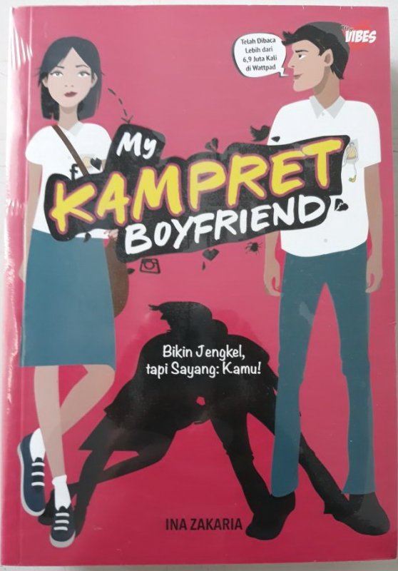 Cover Depan Buku My Kampret Boyfriend (Bikin Jengkel, tapi Sayang : Kamu!)