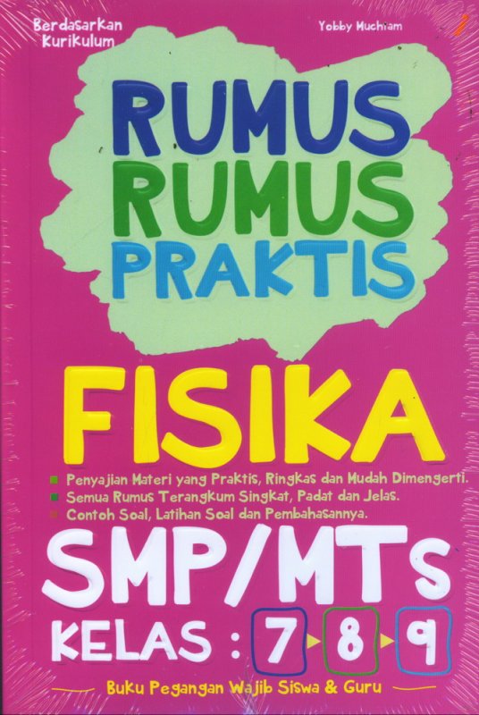 Cover Rumus-Rumus Praktis Fisika SMP/MTs KELAS 7-8-9