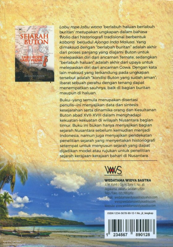 Cover Belakang Buku Sejarah Buton yang Terabaikan: Lau Rope Labu Wana (Edisi Revisi)