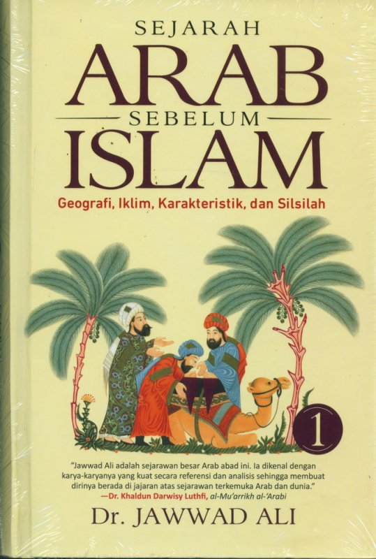 Buku Sejarah Arab Sebelum Islam Jilid 1 (hard Cover