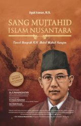 Sang Mujtahid Islam Nusantara 