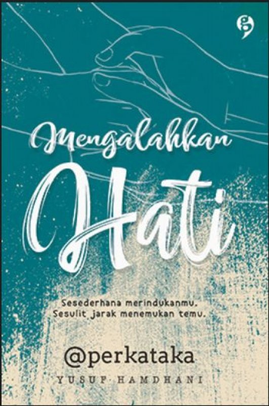 Buku Mengalahkan Hati (crazy Sale) (promo Best Book) Bukukita