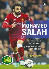 Mohamed Salah: Pesepakbola Muslim yang Menghapus Islamofobia