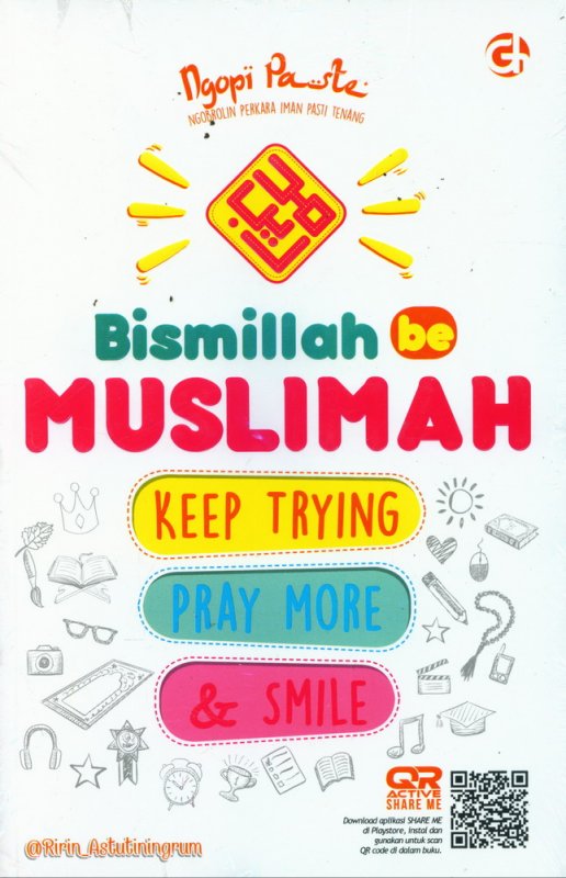 Cover Depan Buku Bismillah Be Muslimah Keep Trying Pray More & Smile 