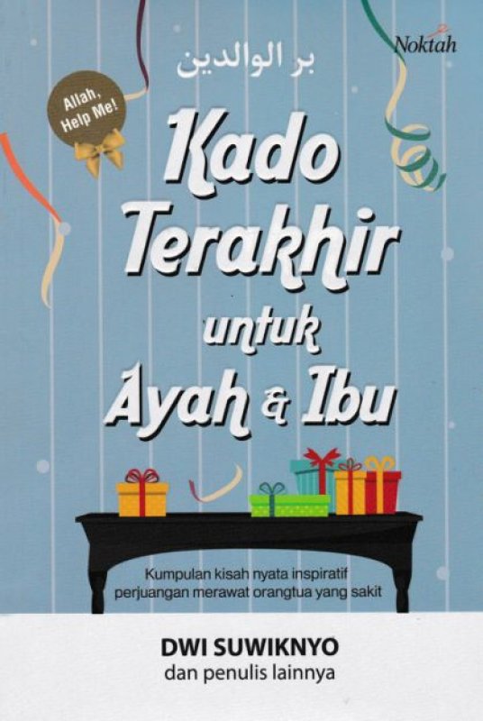 Cover Depan Buku Kado Terakhir Untuk Ayah & Ibu [HSN 30%]
