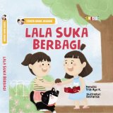 Lala Suka Berbagi (Cerita Anak Jagoan)
