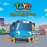 Seri Tayo Si Bus Kecil: Tayo Menjadi Guru