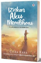 Izinkan Aku Memilihmu [Bonus: Gantungan Kunci eksklusif] (Promo Best Book)