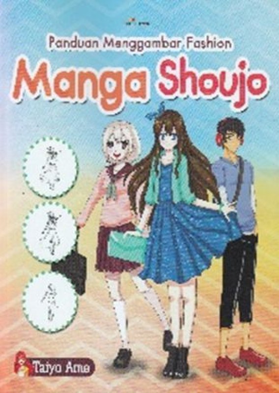 Buku Panduan Menggambar Fashion Manga Shoujo | Bukukita