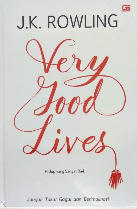 Cover Very Good Lives (Hidup yang Sangat Baik) - Hard Cover