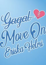 Gagal Move On Eriska Helmi