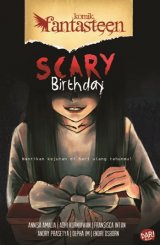 Komik Fantasteen: Scary Birthday