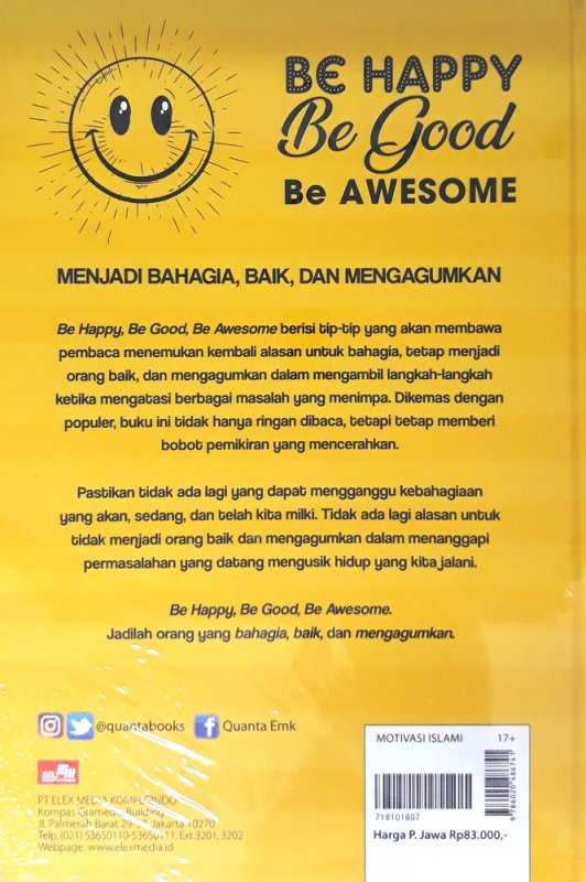 Cover Be Happy, Be Good, Be Awesome (Hard Cover)