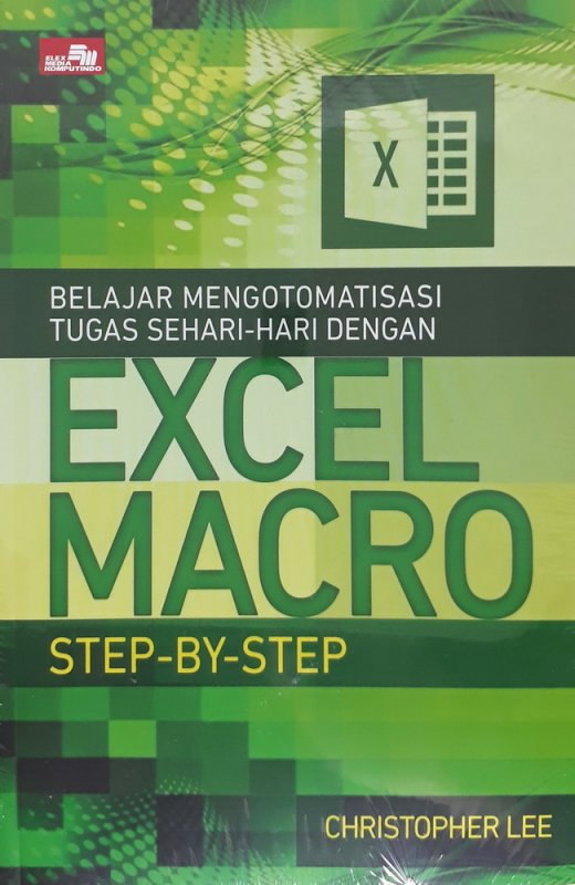 Belajar Mengotomatisasi Tugas Sehari-hari Dengan Excel  