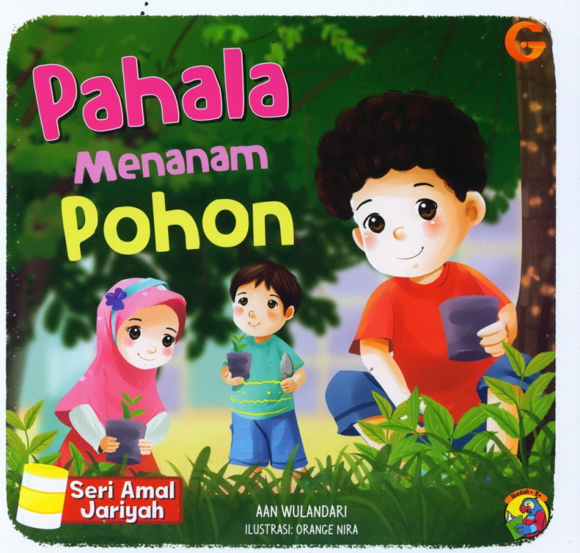 Cover Seri Amal Jariyah: Pahala Menanam Pohon (full color)
