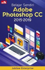 Belajar Sendiri Adobe Photoshop CC 2015-2019