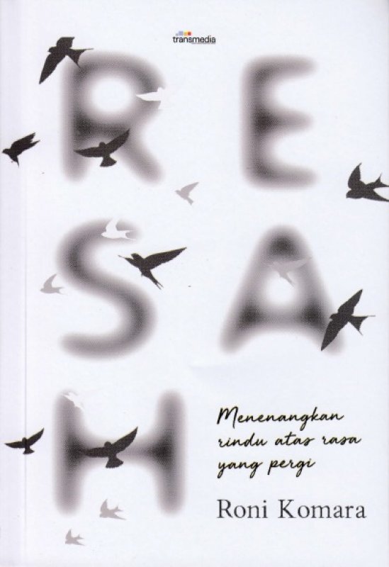 Cover RESAH, Menenangkan rindu atas rasa yang pergi (Promo Best Book)