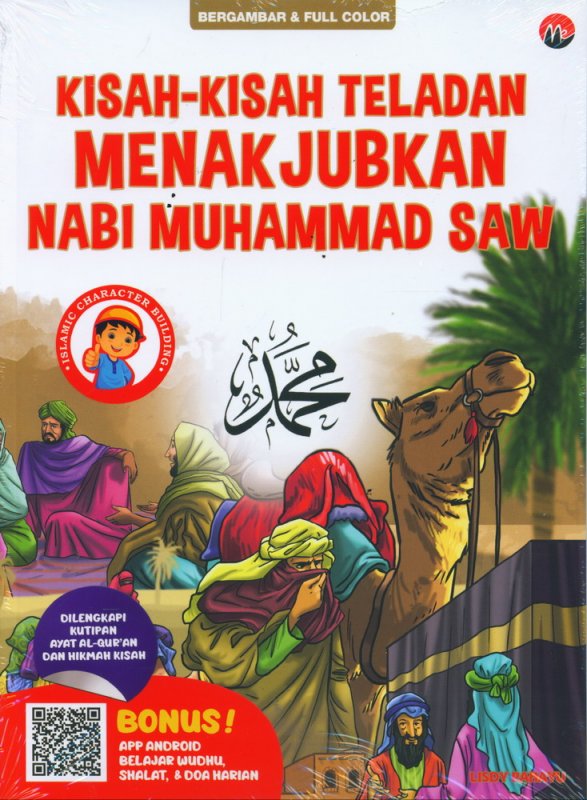 Cover Kisah-Kisah Teladan Menakjubkan Nabi Muhammad Saw (Bergambar & Full Color)