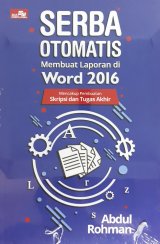 Serba Otomatis Membuat Laporan di Word 2016