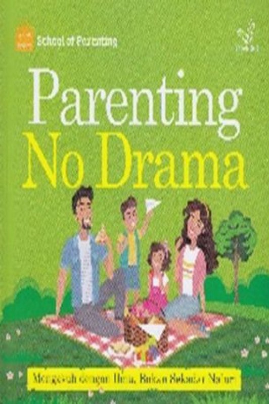 Cover Depan Buku PARENTING NO DRAMA (Promo Best Book)