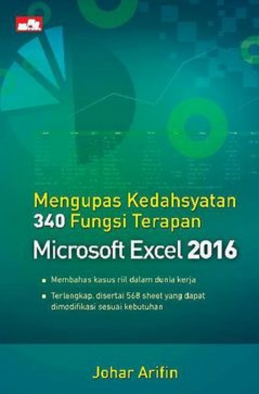Cover Buku Mengupas Kedahsyatan 340 Fungsi Terapan Microsoft Excel 2016